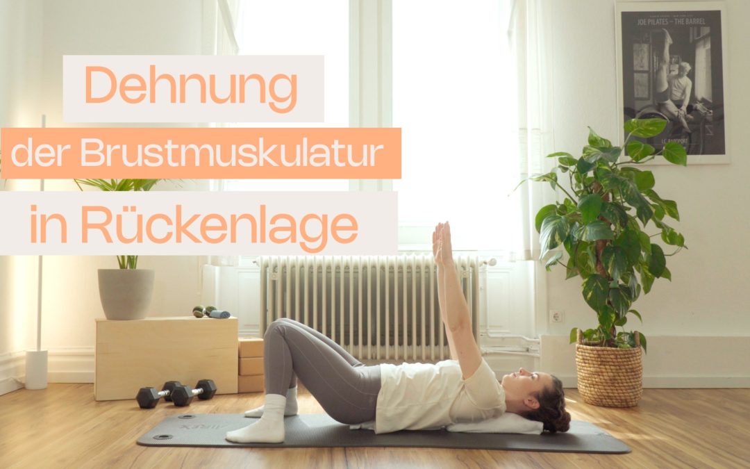 Dehnung der Brustmuskulatur in Rückenlage